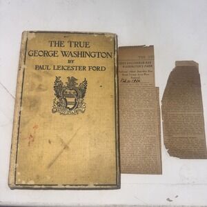 The True George Washington Paul Leicester Ford 1898 6th Edition Newspaper Clips